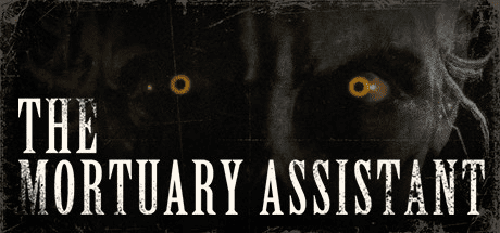 停尸间助手 | 殡仪馆助理 | The Mortuary Assistant（v1.0.40）